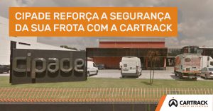 História de sucesso, cipade reforça segurança cartrack